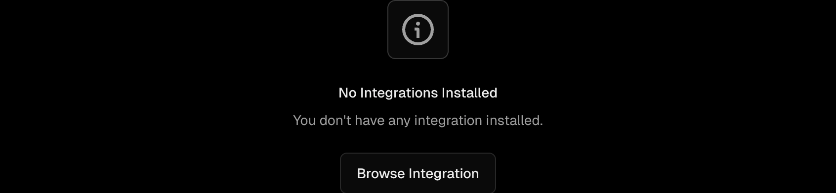 No integrations